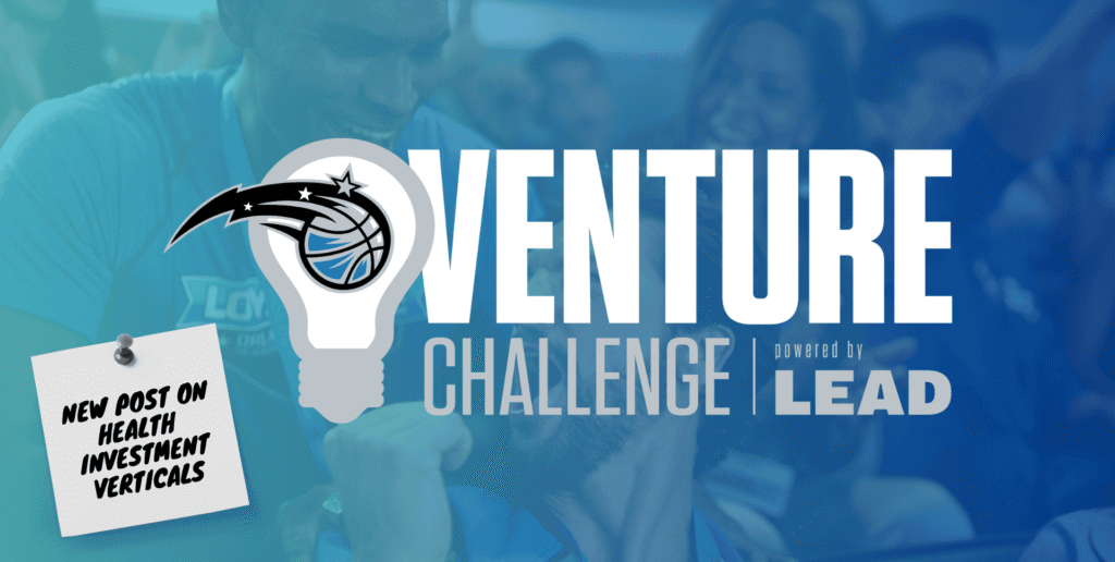 Health Investment Verticals for the Orlando Magic Venture Challenge 